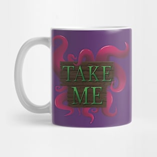 Take me! Mug